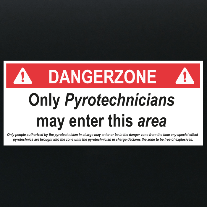 Dangerzone Pyrotechnic - Sign